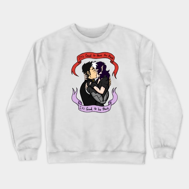 It’s Good to be Back Sheith Kiss - Voltron Legendary Defender Crewneck Sweatshirt by One Creative Ginger